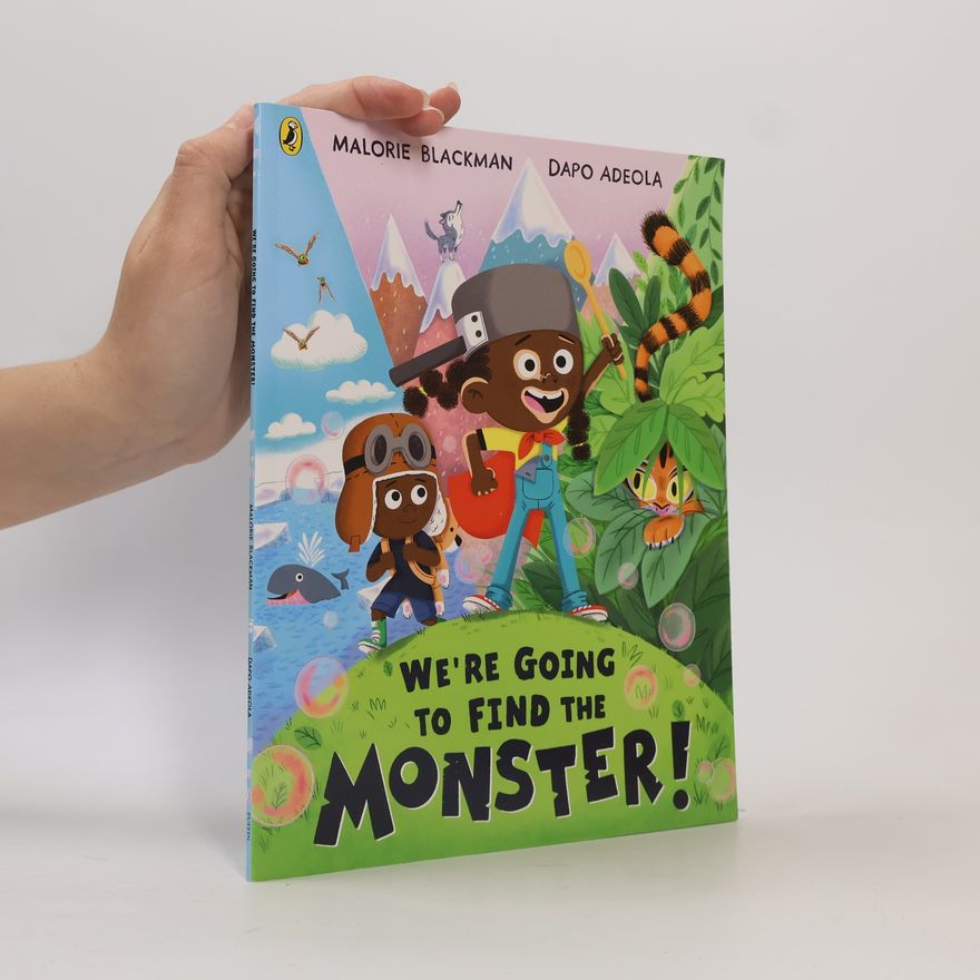 Malorie Blackman We're Going to Find the Monster