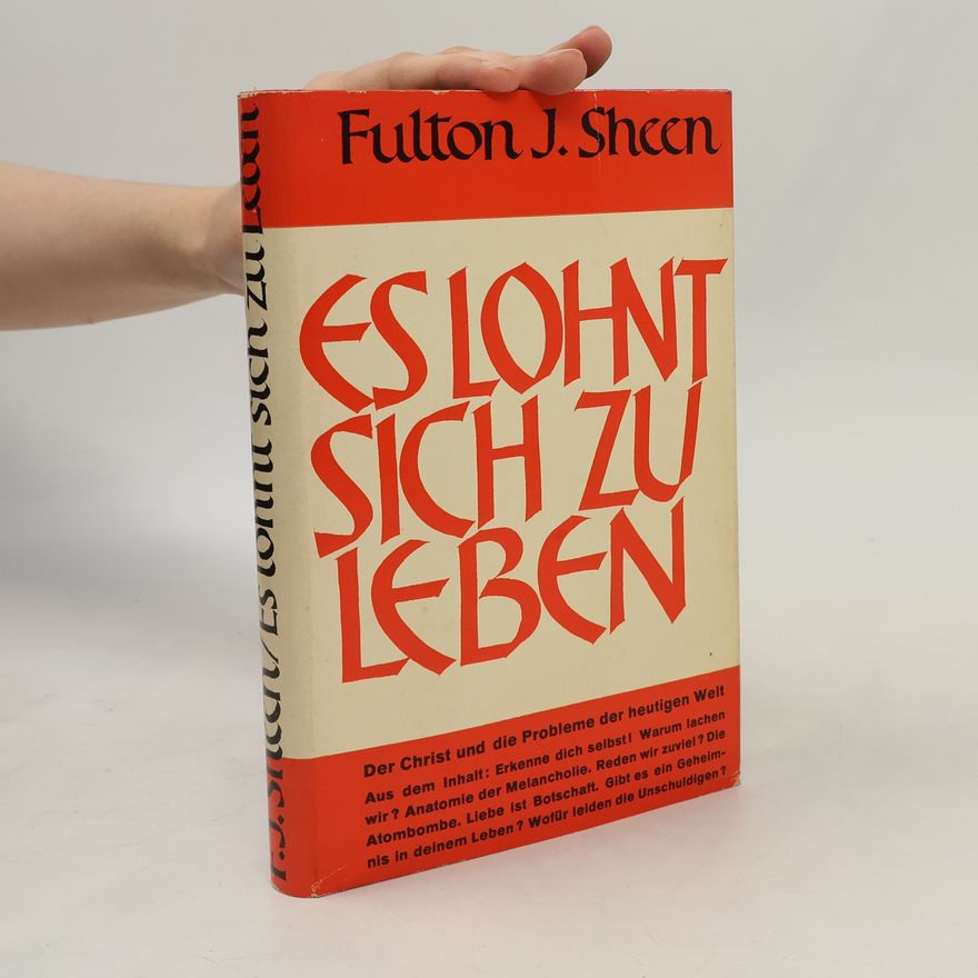 Fulton J. Fulton John Sheen Es lohnt sich zu leben