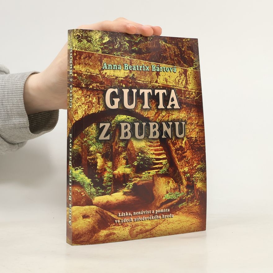 Anna Beatrix Bártová Gutta z Bubnu