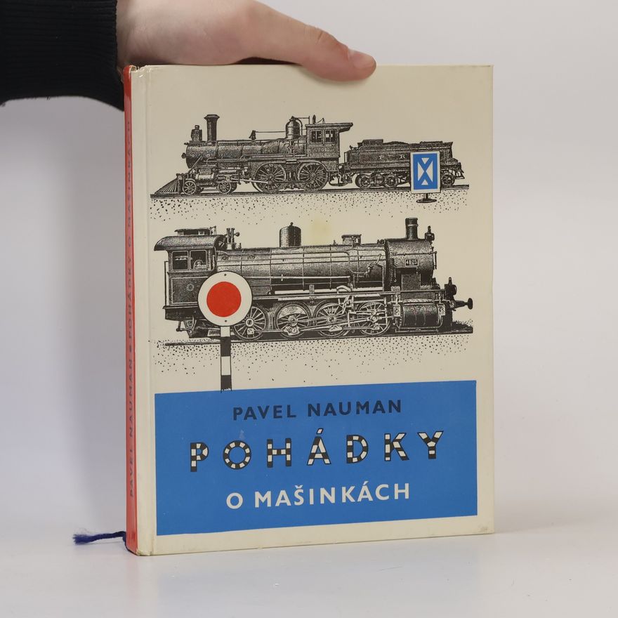 Pavel Nauman Pohádky o mašinkách