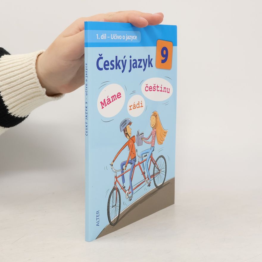 Jana Hrdličková Český jazyk 9. Máme rádi češtinu. Vzdělávací obor Český jazyk a literatura