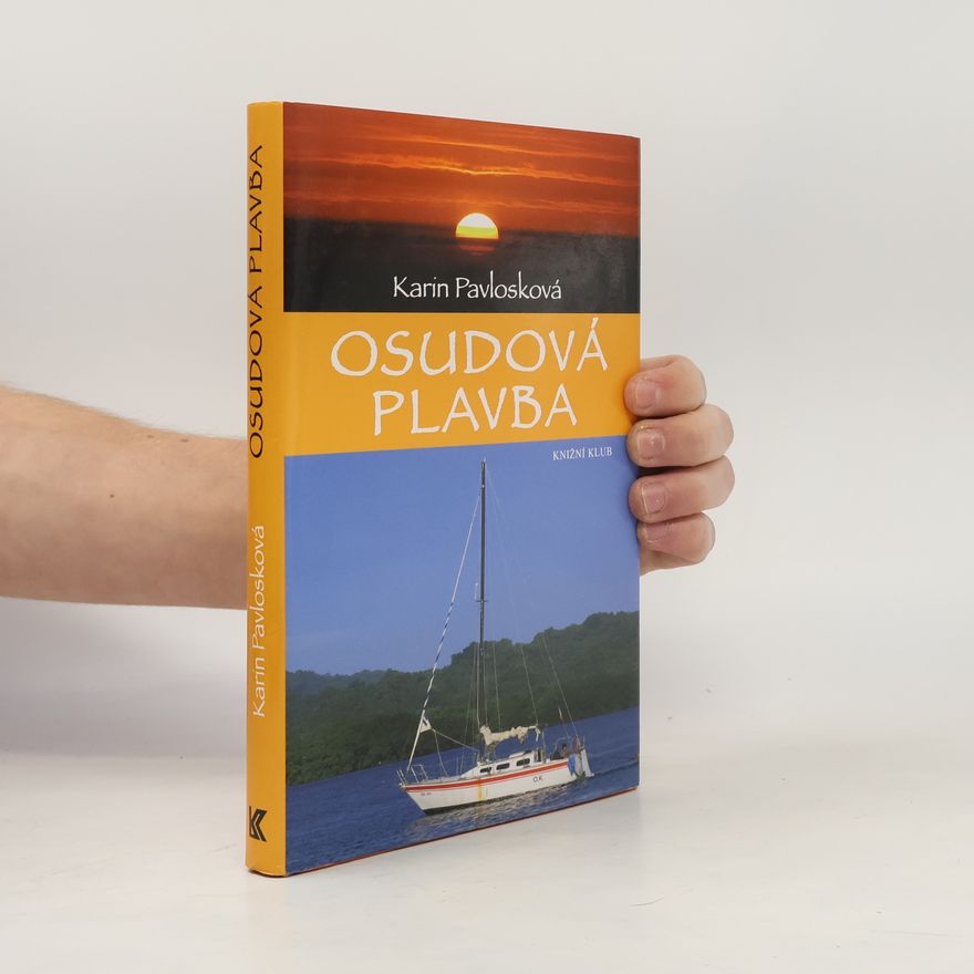 Karin Pavlosková Osudová plavba