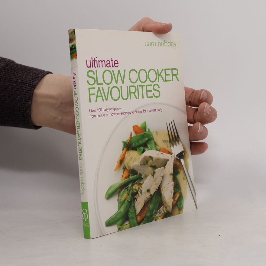 Cara Hobday Ultimate Slow Cooker Favourites