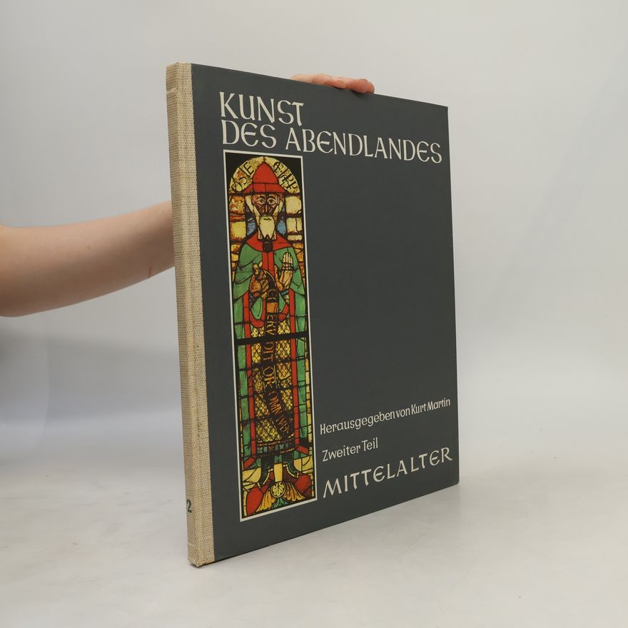 Kurt Martin Kunst des Abendlandes 2: Mittelalter