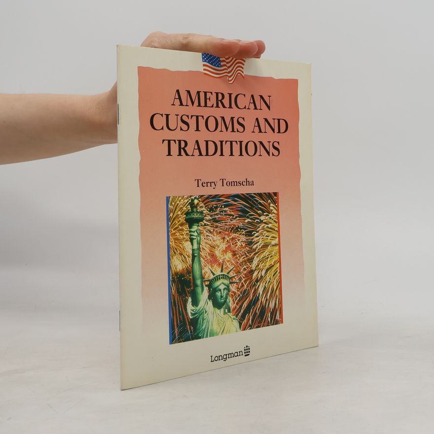 Terry Tomscha American Background Readers: American Customs and Traditions