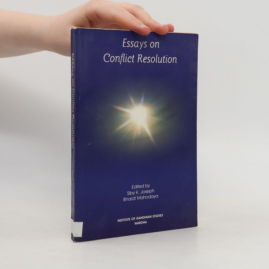 Bharat Mahodaya Essays on Conflict Resolution