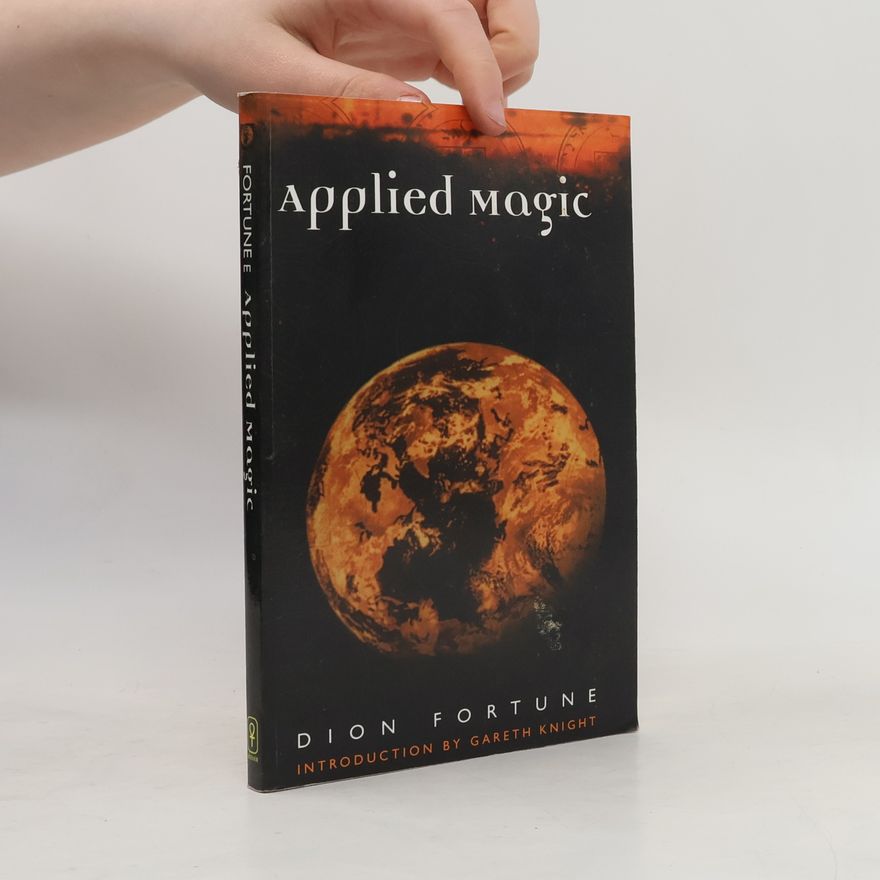 Dion Fortune Applied Magic