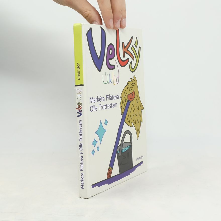 Markéta Pilátová Velký úklid