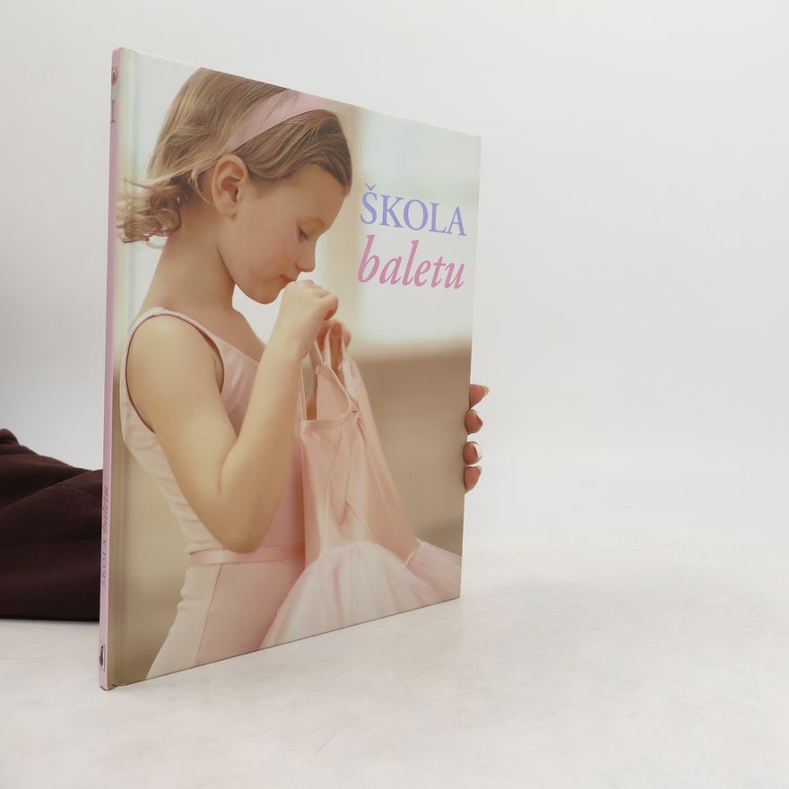 Naia Bray Moffatt Škola baletu : naučte se tančit s žáky britské Central school of ballet