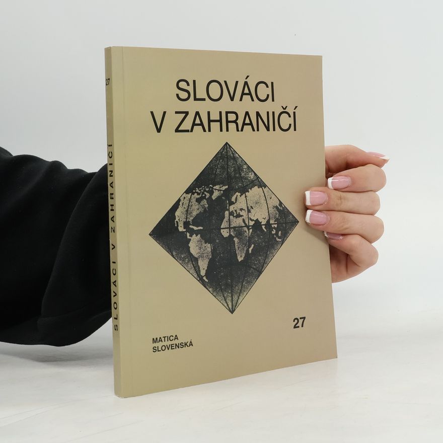 Kolektiv autorů Slováci v zahraničí 27