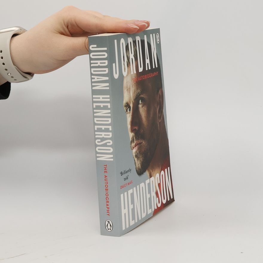 Jordan Henderson Jordan Henderson. The Autobiography