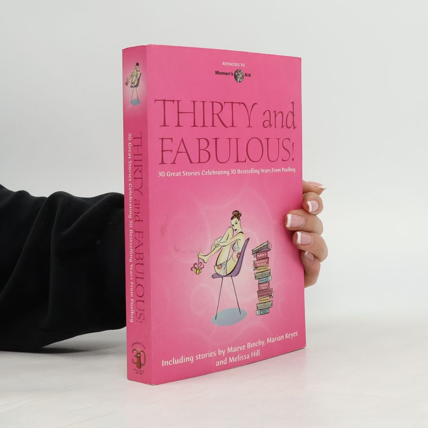 Marian Keyes Thirty and Fabulous