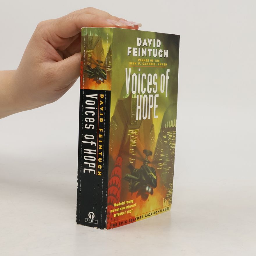 David Feintuch The Epic Seafort Saga: Voices Of Hope