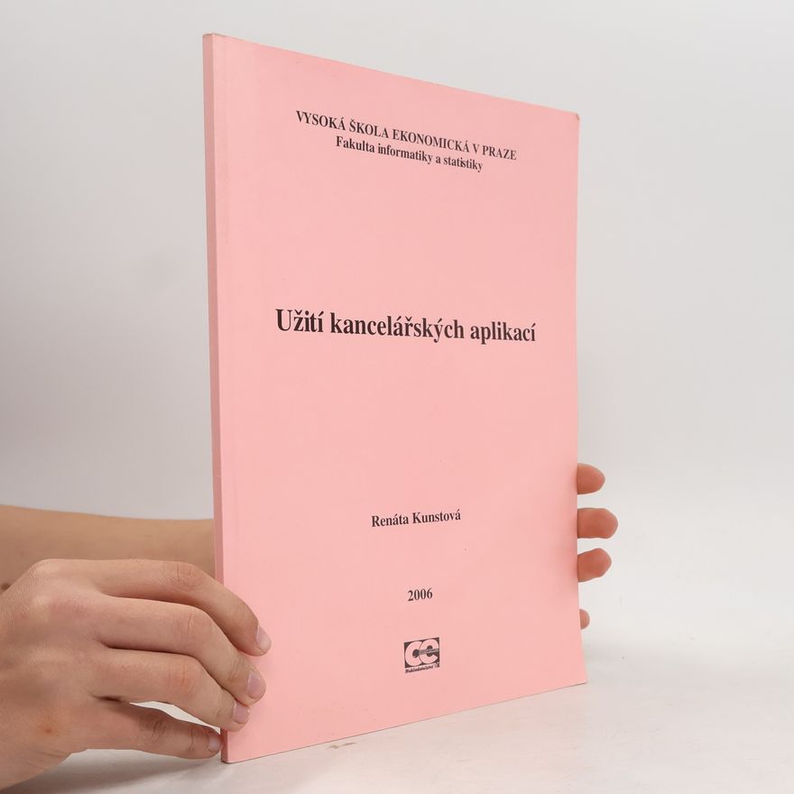 Renáta Kunstová Užití kancelářských aplikací