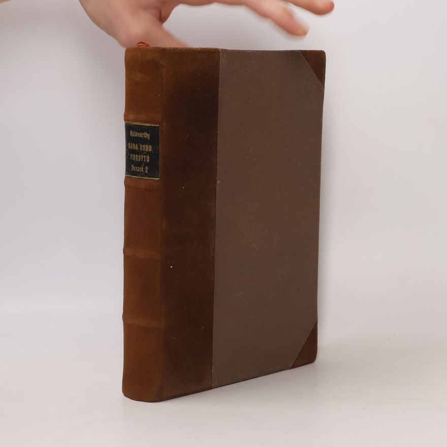 John Galsworthy Sága rodu Forsytů 2