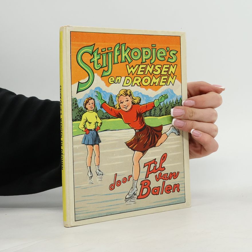 Til van Balen Stijfkopje´s wensen en dromen