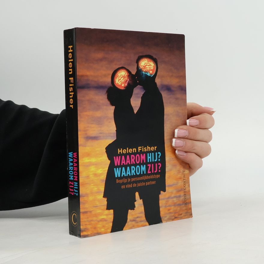 Helen E. Fisher Waarom hij? Waarom zij? (Dutch Edition)
