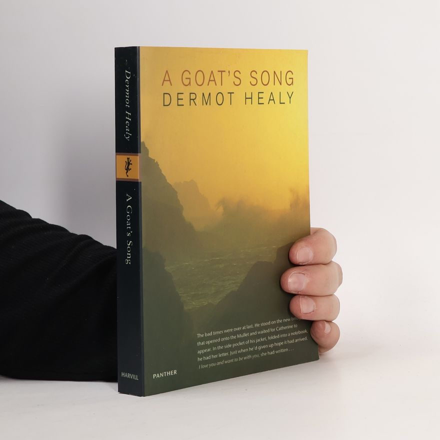 Dermot Healy A Goat's Song