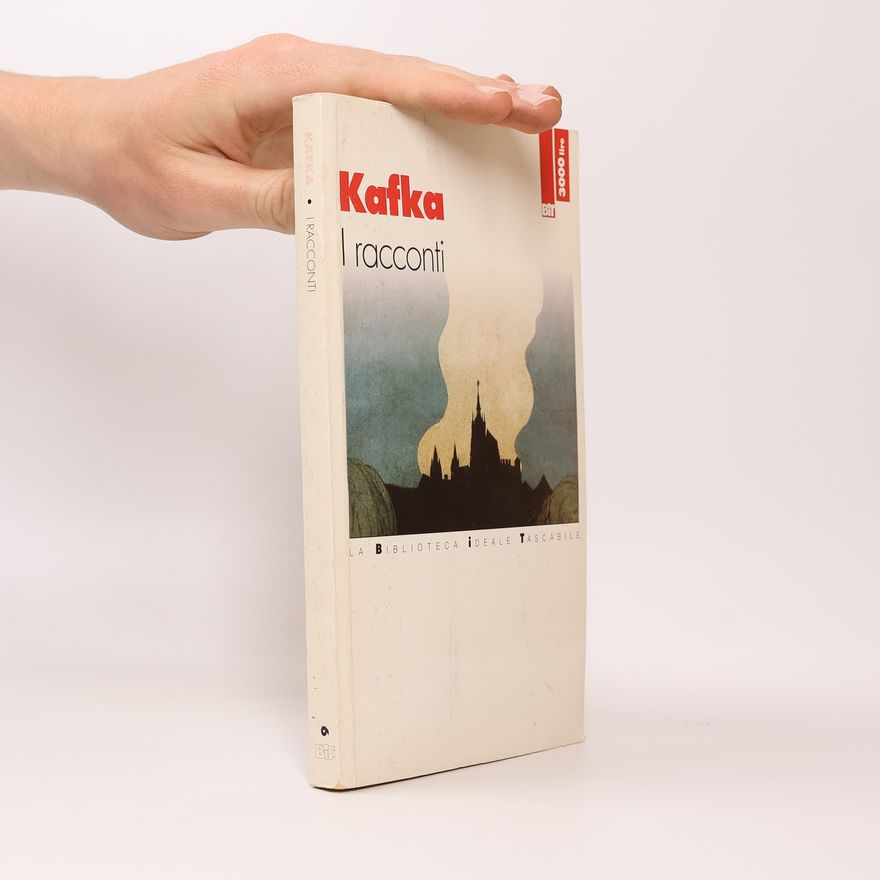 Franz Kafka La Biblioteca Ideale Tascabile - 6: I racconti
