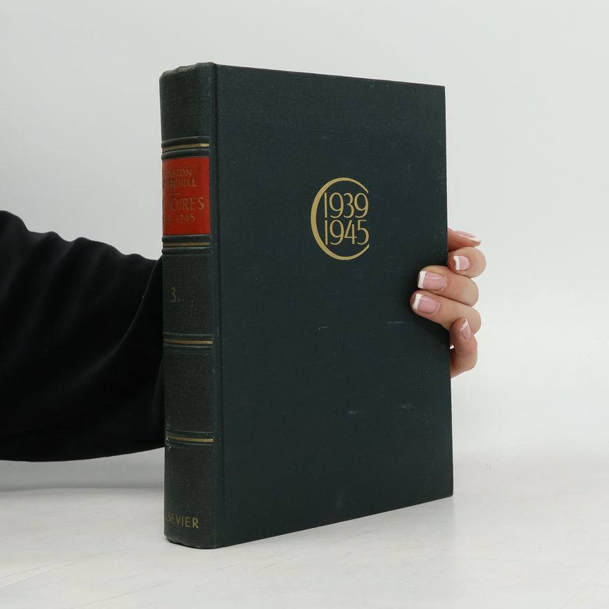 Winston S. Churchill Churchills Memoires over de Tweede Wereldoorlog 3