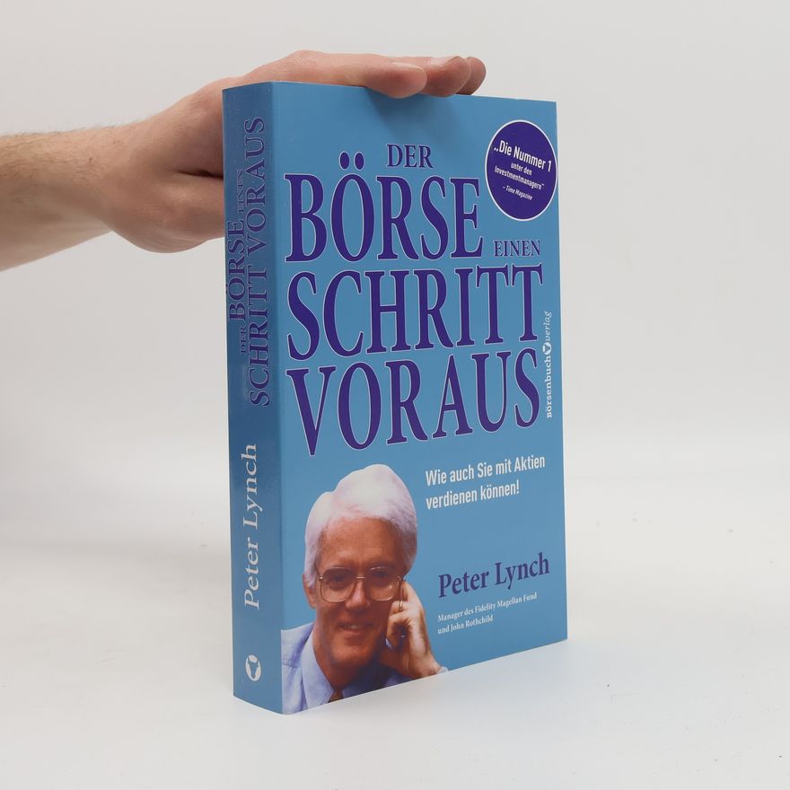 Peter Lynch Der Börse einen Schritt voraus