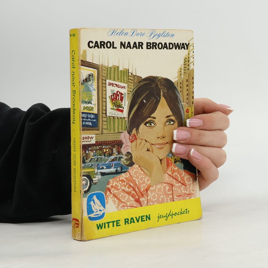Helen Dore Boylston Carol naar Broadway