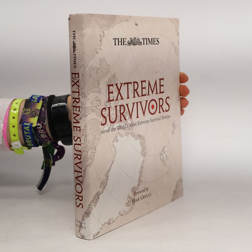 Times Books Staff The Times Extreme Survivors