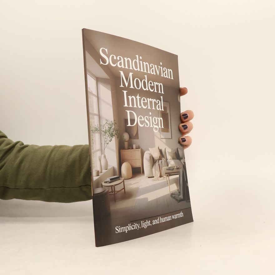 Kolektiv autorů Scandinavian Modern Interral Design