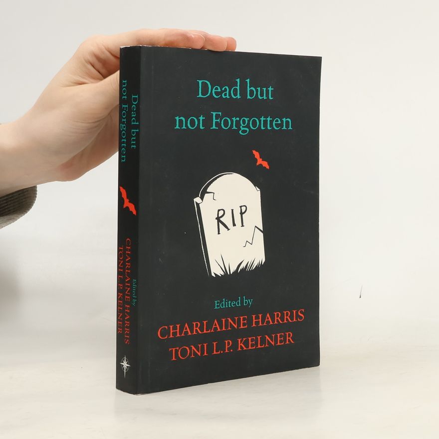 Charlaine Harris Schulz Dead But Not Forgotten