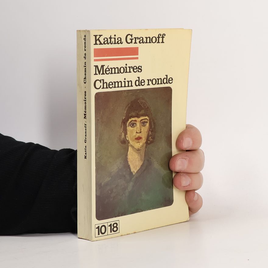 Katia Granoff Mémoires Chemin de ronde