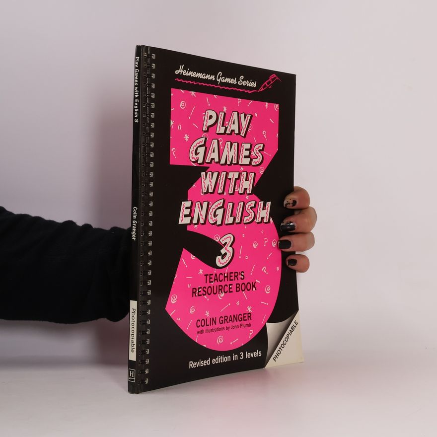 John Plumb Play Games with English 3 - Revised Edition in 3 Levels