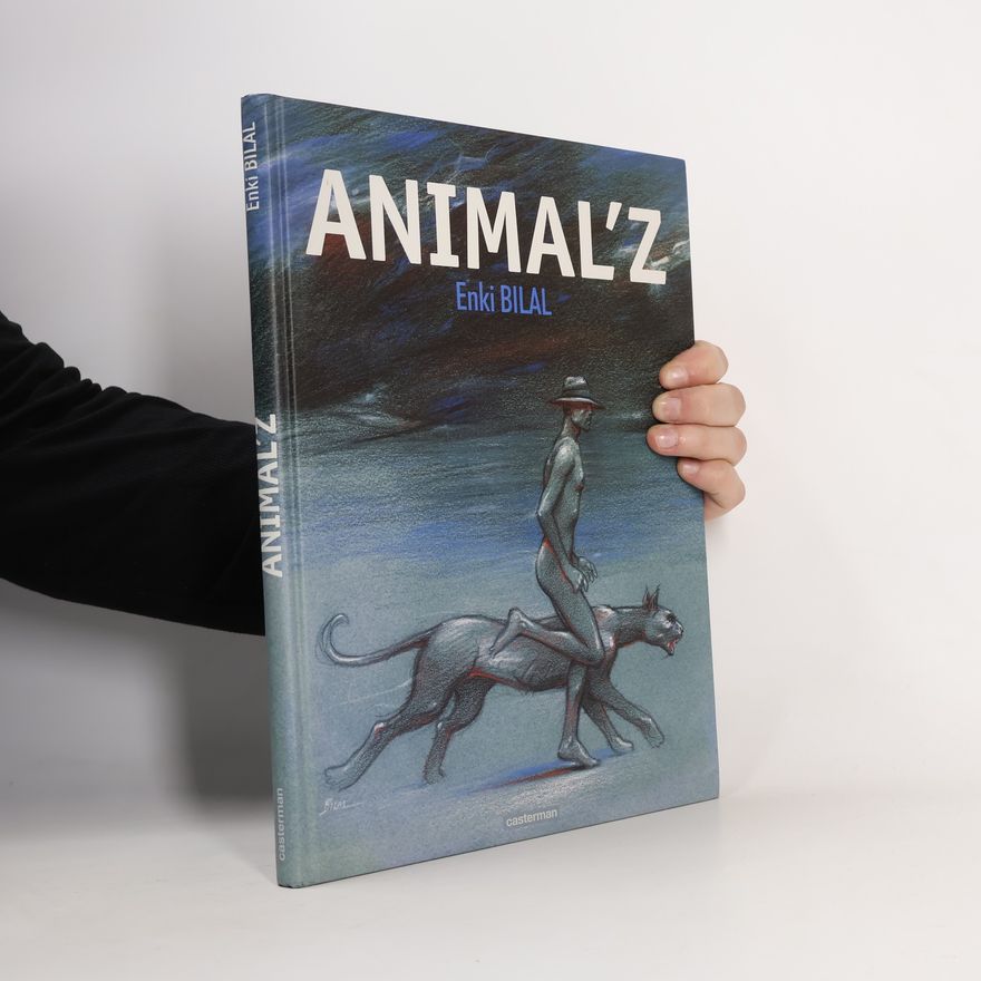 Enki Bilal Animal'z