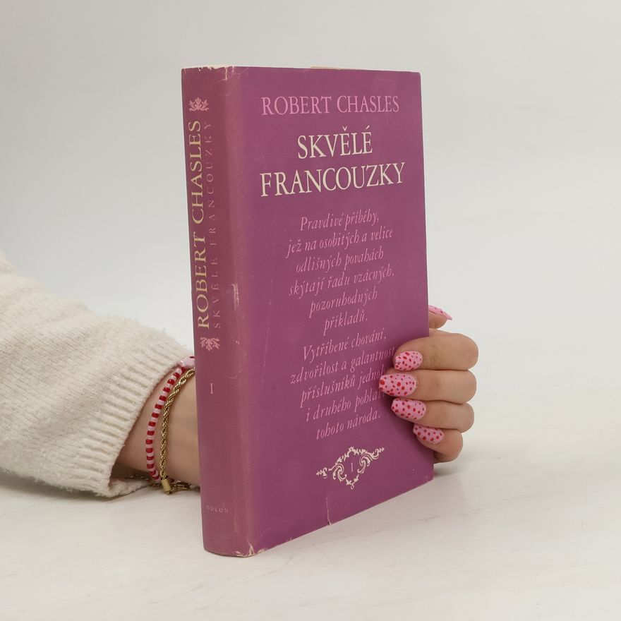 Robert Chasles Skvělé Francouzky I