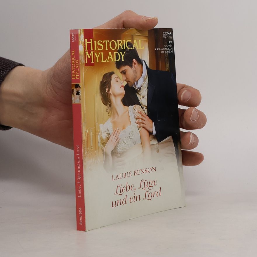 Laurie Benson Liebe, Lüge und ein Lord