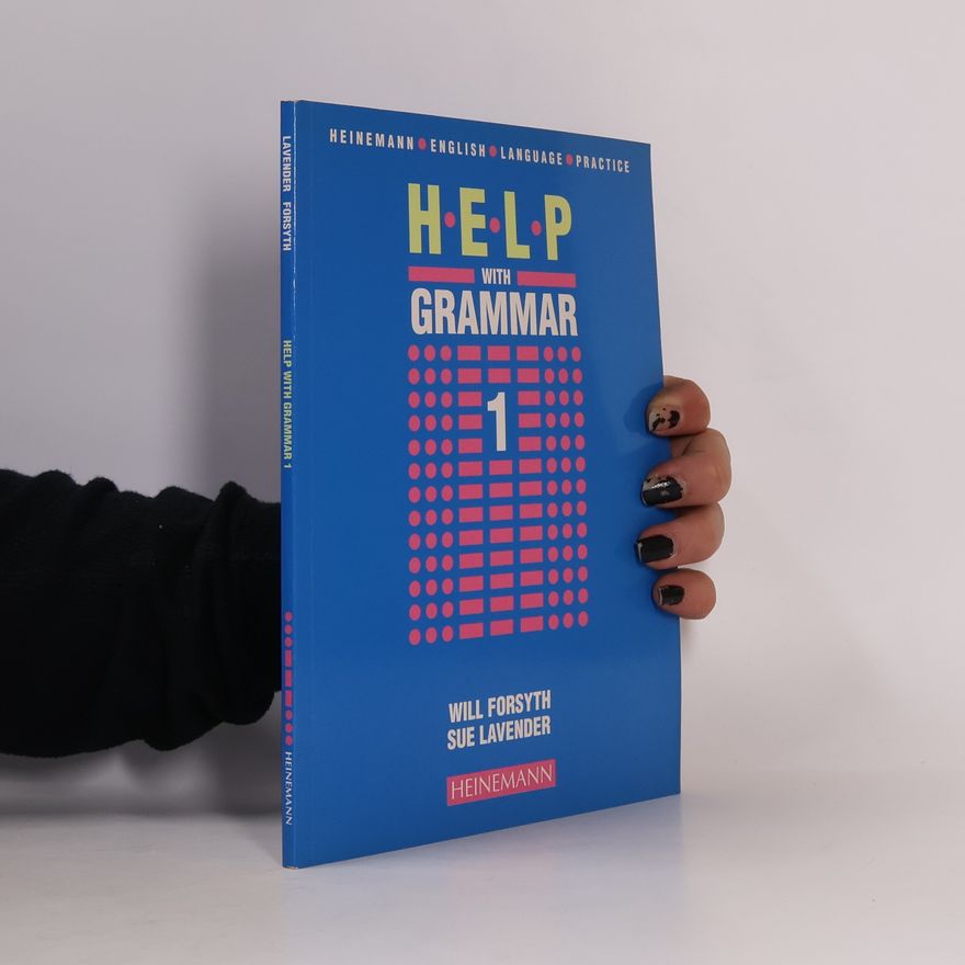 Sue Lavender Heinemann English Language Practice - 1: Help with Grammar