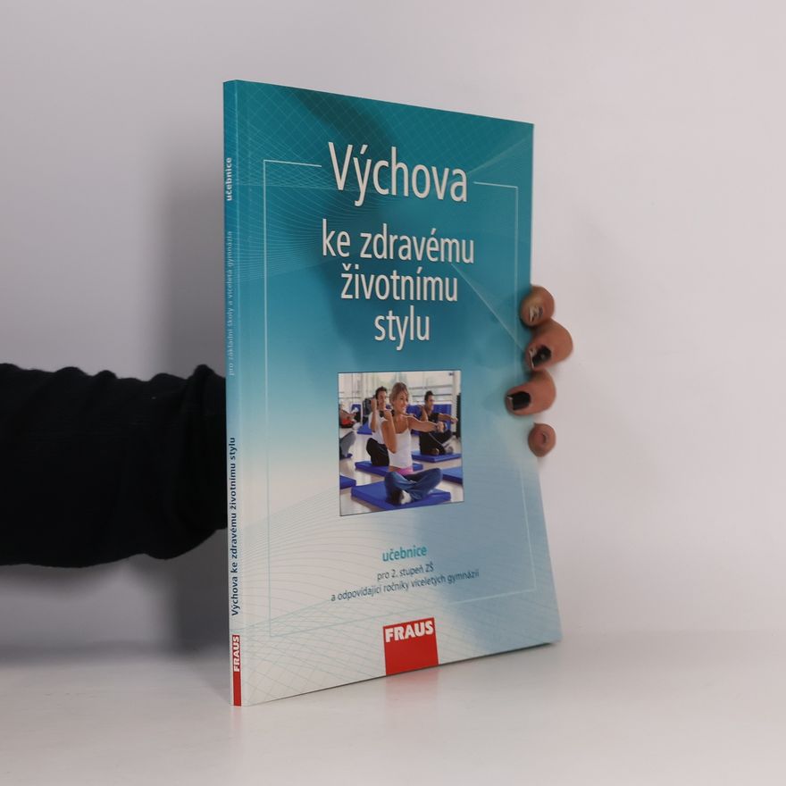 Autorenkollektiv Výchova ke zdravému životnímu stylu - Učebnice