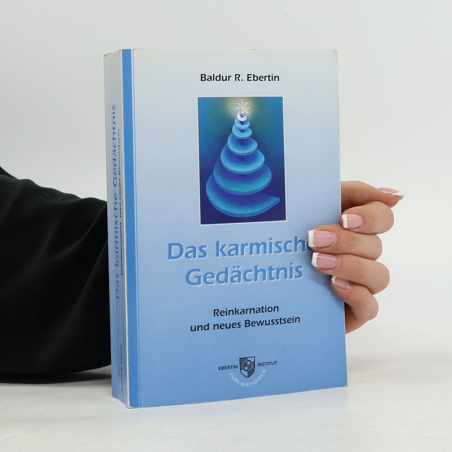 Baldur R. Ebertin Das karmische Gedächtnis
