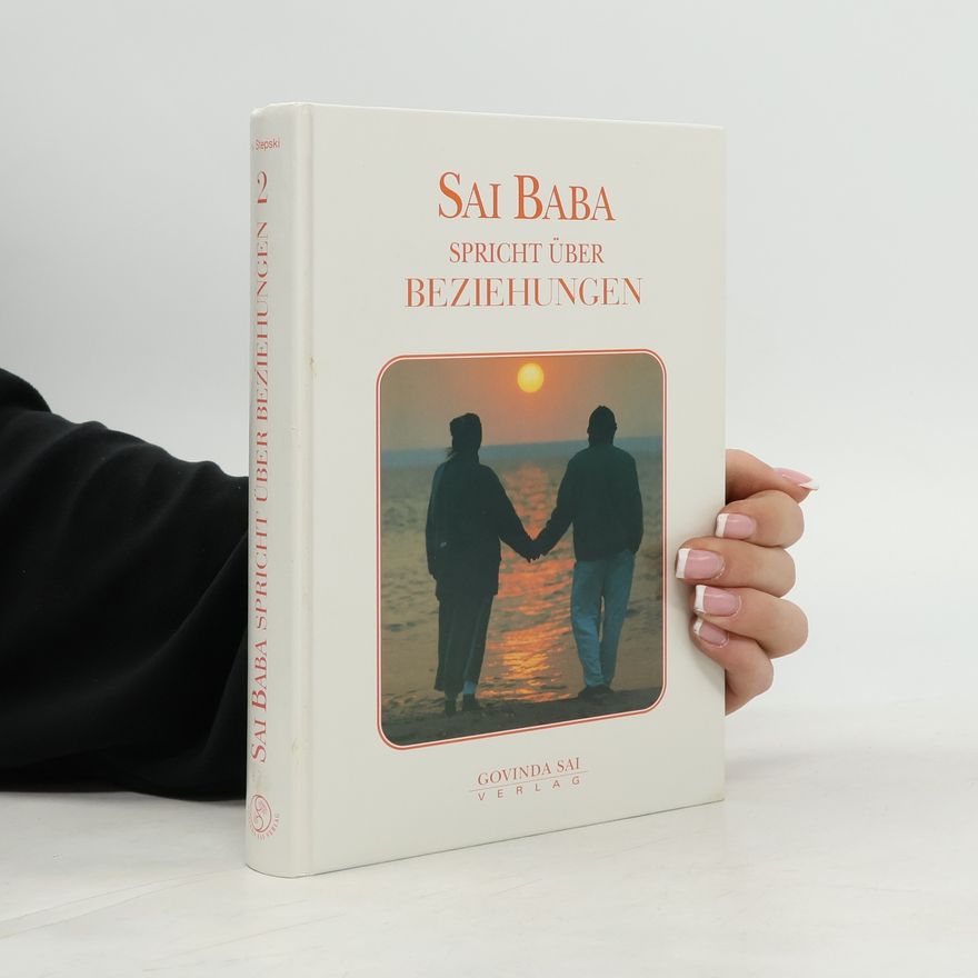 Satjá Saí Baba Sai Baba spricht über Beziehungen
