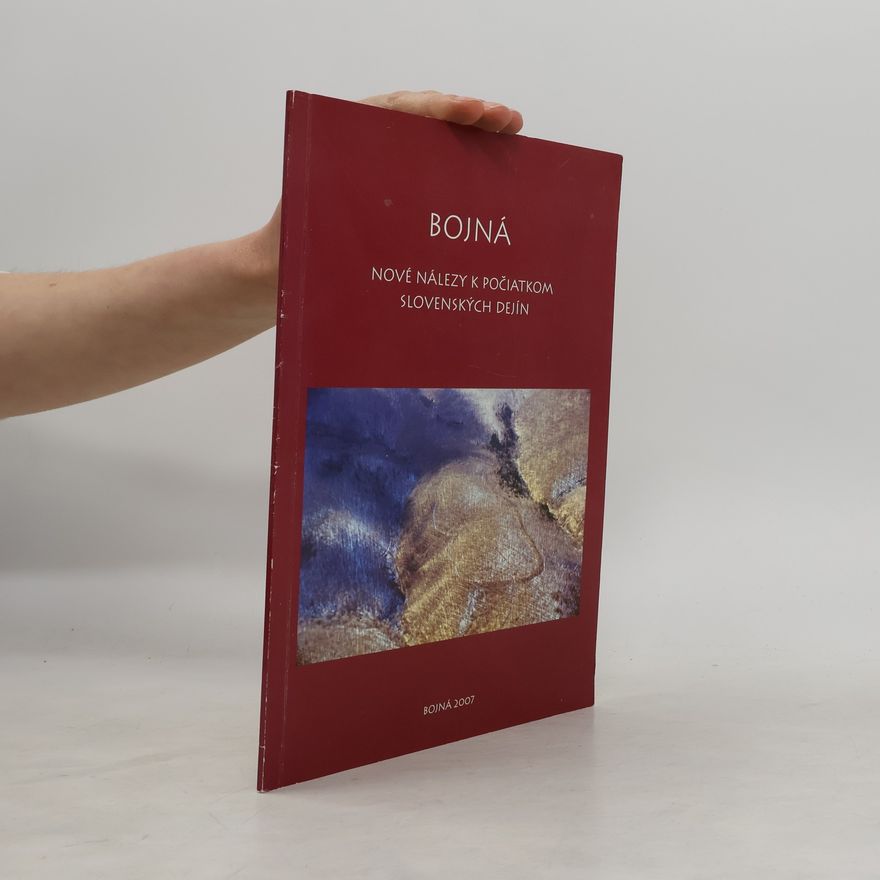 Karol Pieta Bojná: Nové nálezy k počiatkom slovenských dejín