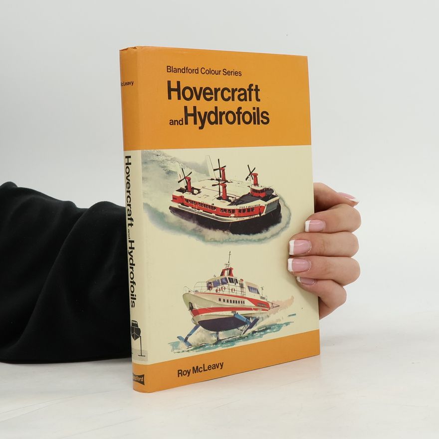 Roy McLeavy Hovercraft and Hydrofoils in Colour