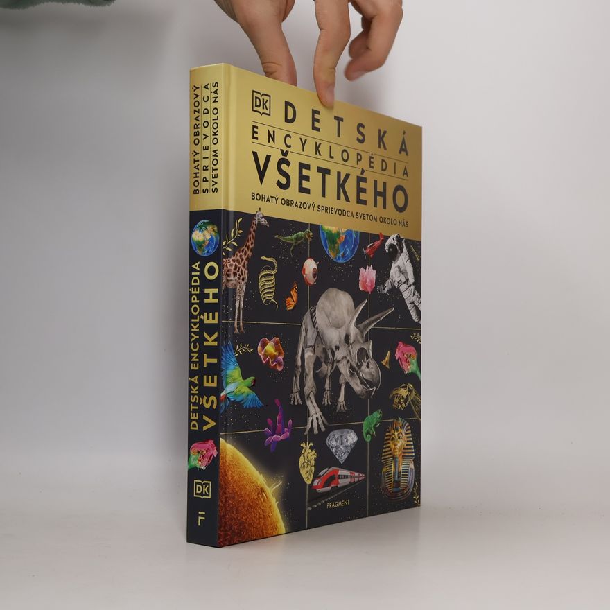 Kolektív autorov Detská encyklopédia všetkého