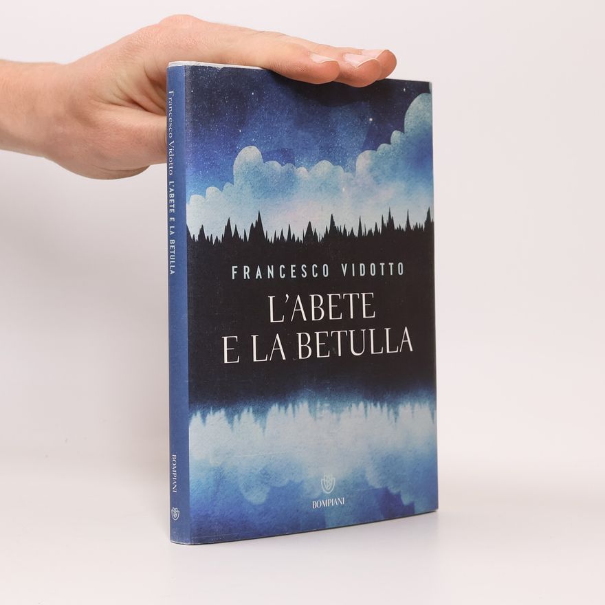 Francesco Vidotto L'abete e la betulla
