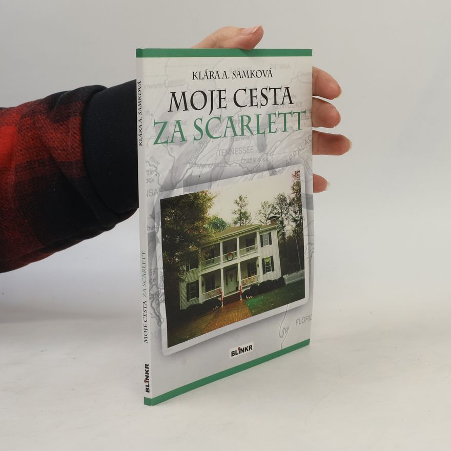 Klára A. Samková Moje cesta za Scarlett