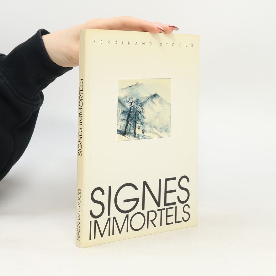 Ferdinand Stočes Signes Immortels