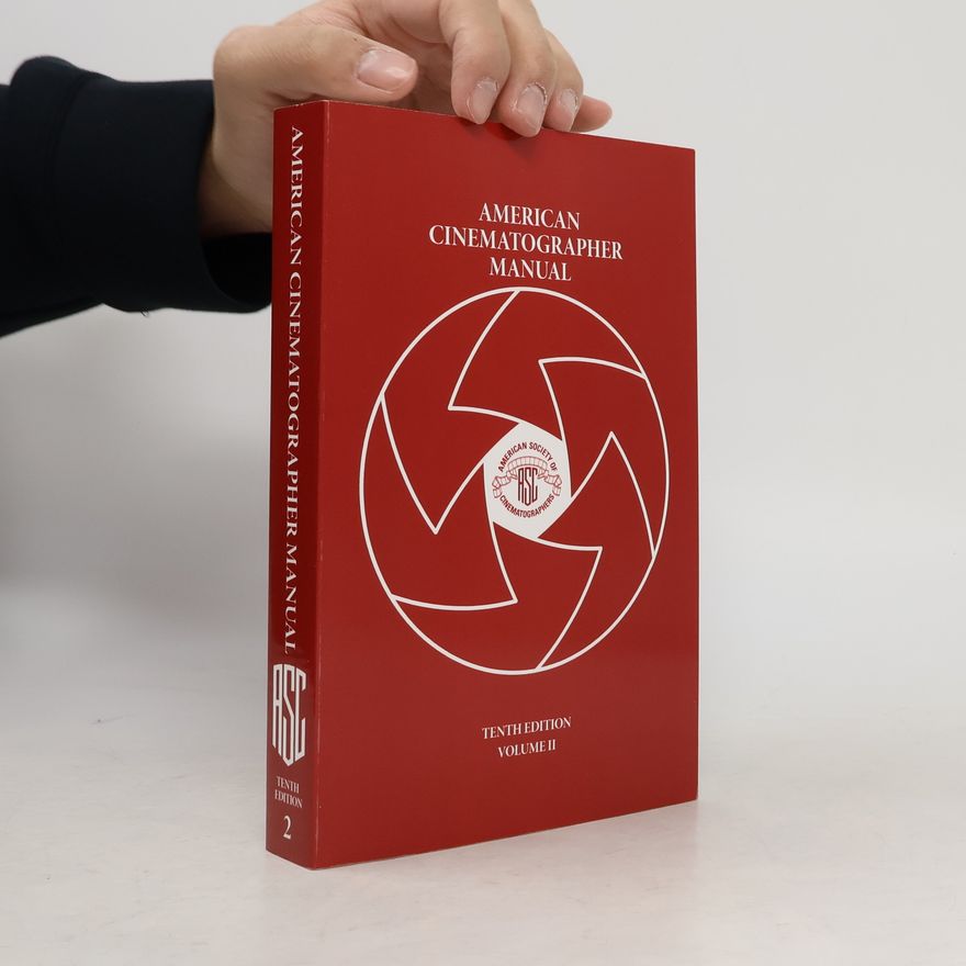 Asc Michael Goi American Cinematographer Manual Vol. II