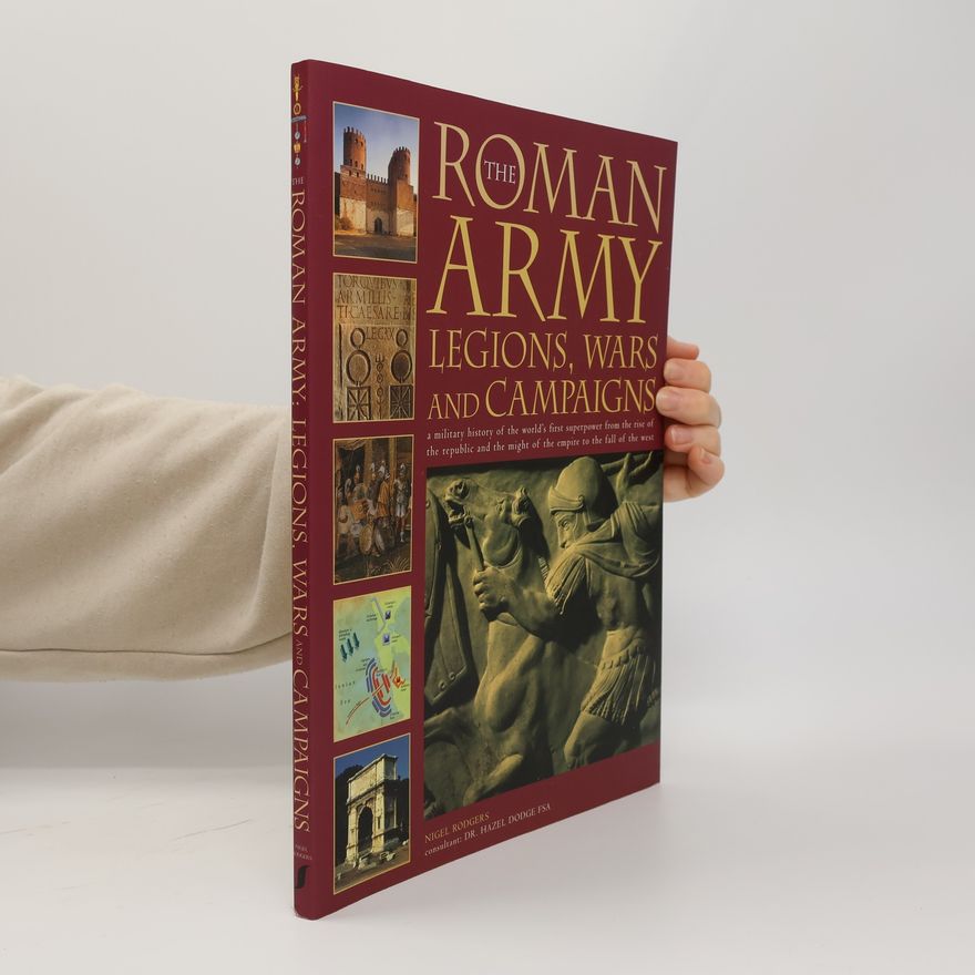 Nigel Rodgers The Roman Army
