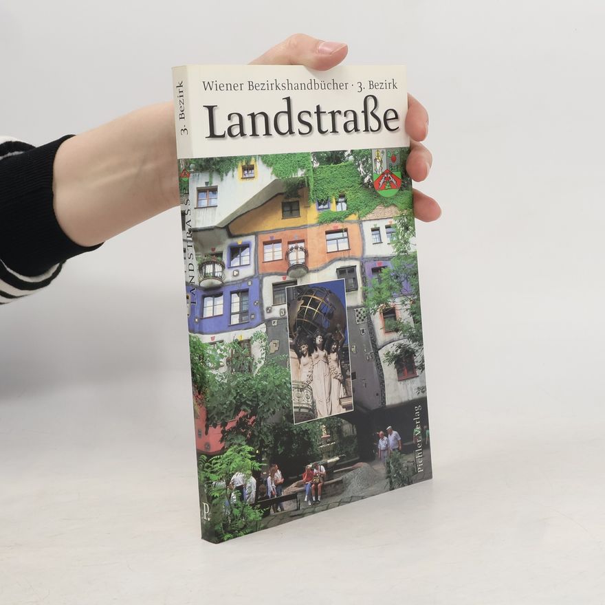 Autorenkollektiv Wiener Bezirkshandbücher, 3. Bezirk, Landstraße