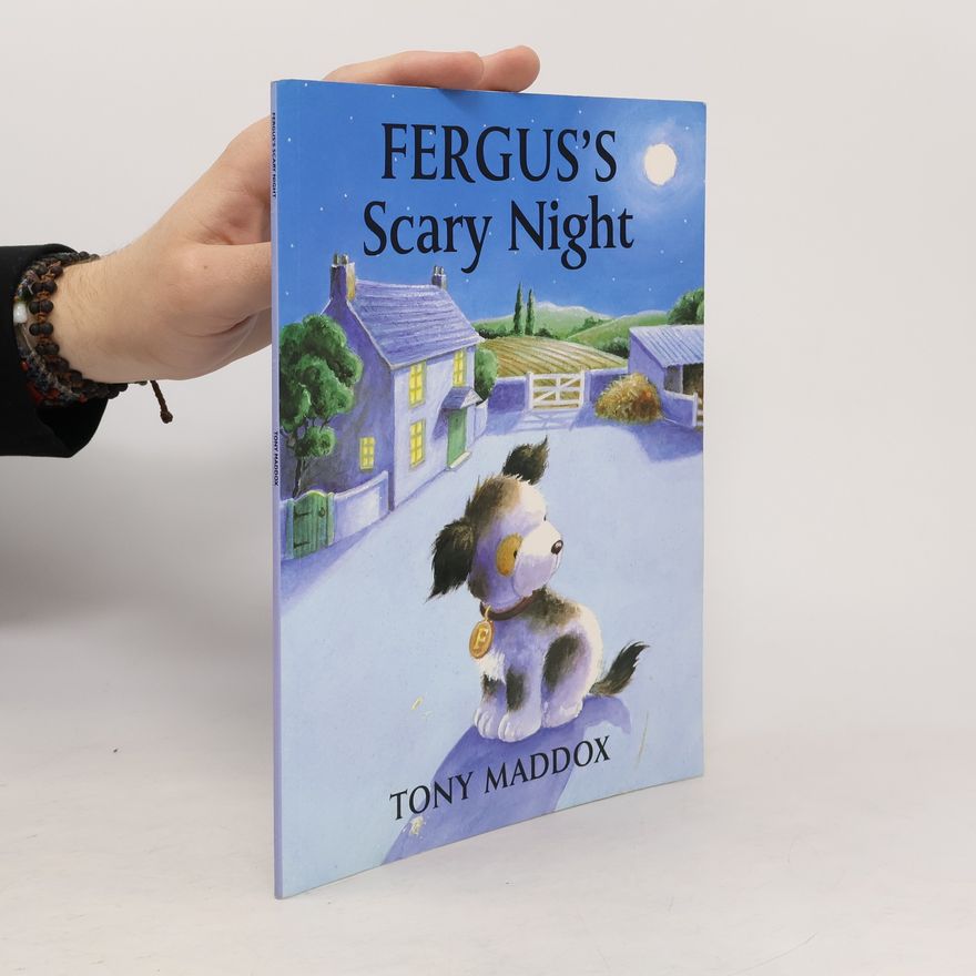 Tony Maddox Fergus's Scary Night
