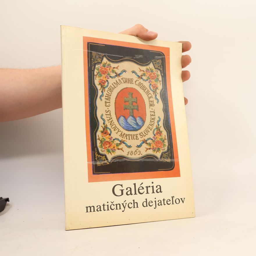 Autorenkollektiv Galéria matičných dejateľov