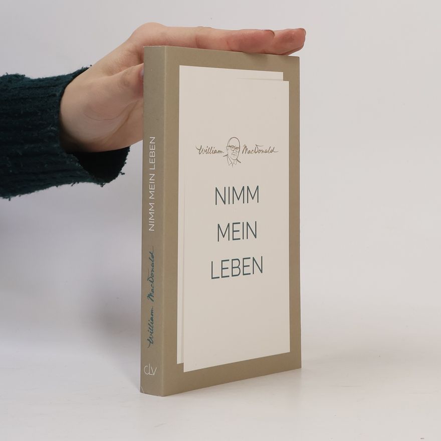 Macdonald William Nimm mein Leben